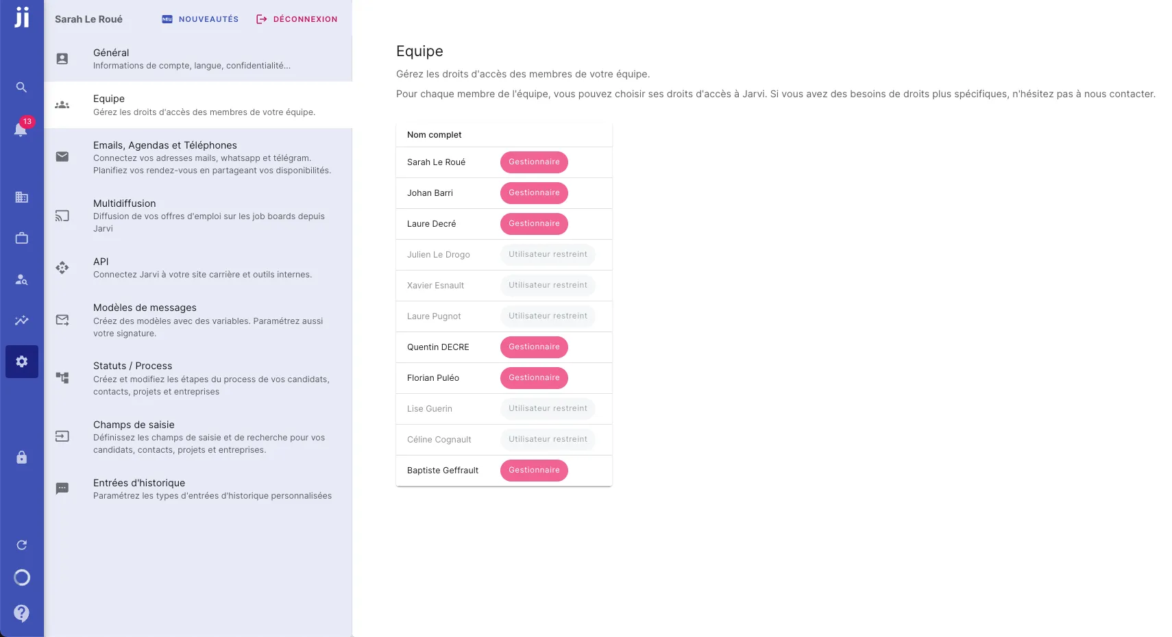Accéder à la gestion des droits d’accès des utilisateurs via l’onglet Équipe dans les préférences Jarvi